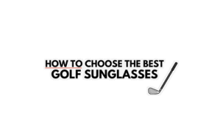 How to Choose the Best Golf Sunglasses Banner Image