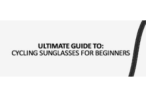 Cycling Sunglasses for Beginners Blog Banner
